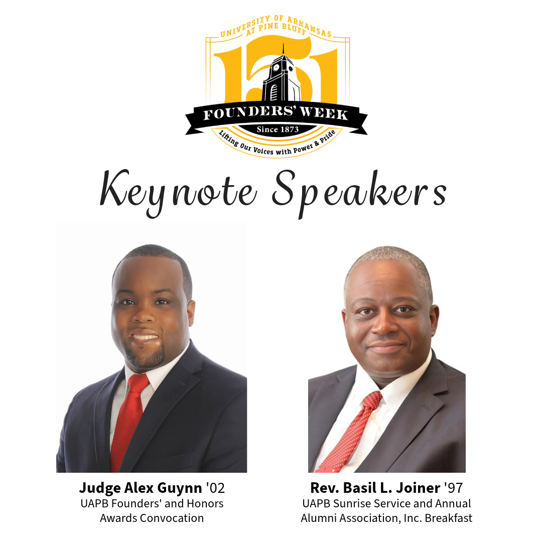Join Judge Alex Guynn and Rev. Basil L. Joiner as Keynote Speakers at UAPB’s Founders’ Week Celebration